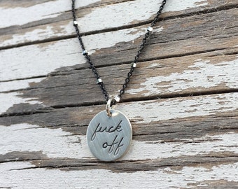 Fuck Off Out of Line Cuss Word Necklace or Charm