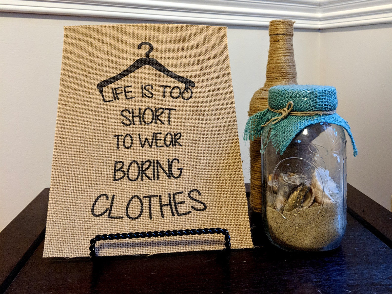Life is Too Short to Wear Boring Clothes Burlap Print Fashion - Etsy