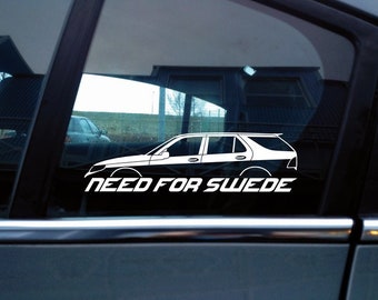 NEED FOR SWEDE sticker - for Saab 9-5 wagon | aero | TiD (no roof rails) N07 - AD975