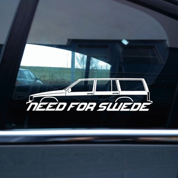 NEED FOR SWEDE sticker - for Volvo 940 Turbo estate wagon N15 - AD976