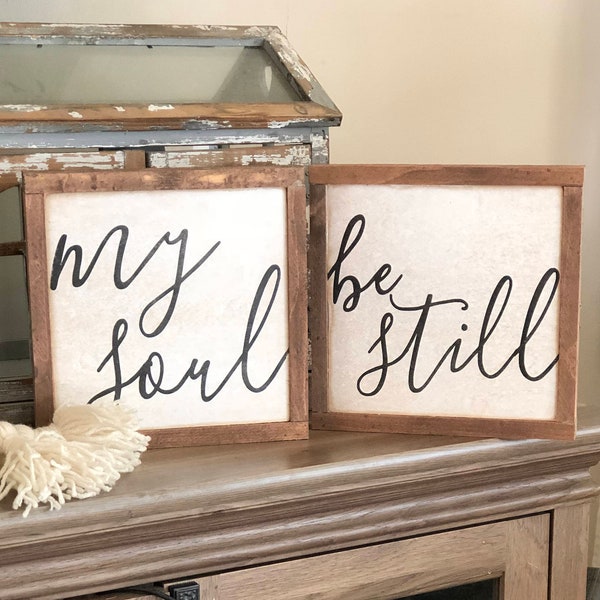 Wall hanging / Short bible verses / Signs / Be still my soul set of two wood signs / inspirational quotes / words to live by