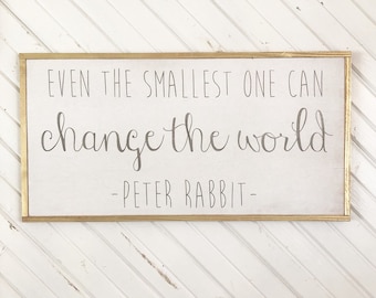 Wall hanging / nursery / room decor / home decor / sign / love qutoes / even the smallest one can change the world Framed wood sign