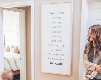 Wall hanging / wood wall art / home decor / love quotes / Then I look at you and the world is alright Framed wood sign
