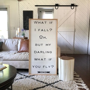 Home decor / Wall hanging / Sign / Wall decor What if i fall oh but darling what if you fly Framed wood sign