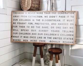 Freedom is only one generation away true freedom quote wood sign