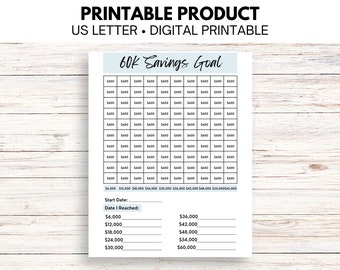 May include: A printable savings goal tracker with a light blue background. The tracker is designed to help you save $60,000. The tracker has a grid with numbers from $4,000 to $60,000 and spaces to track your progress. The tracker also has a section for you to enter your start date and the date you reached each savings milestone.