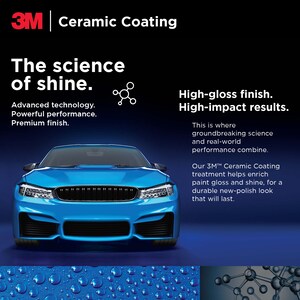 May include: A blue car with a 3M Ceramic Coating treatment. The image shows water droplets on the car's hood, highlighting the product's ability to enhance paint gloss and shine. The text on the image reads "The science of shine. Advanced technology. Powerful performance. Premium finish. High-gloss finish. High-impact results. This is where groundbreaking science and real-world performance combine. Our 3M&trade; Ceramic Coating treatment helps enrich paint gloss and shine, for a durable new-polish look that will last."