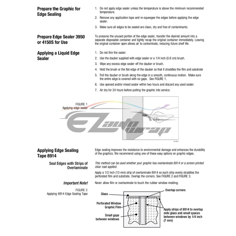 May include: Instructions for applying edge sealing tape to a graphic. The image shows a diagram of how to apply the tape to a window, with a close-up of a hand applying the tape. The text includes the steps for applying the tape, as well as important notes about the process.