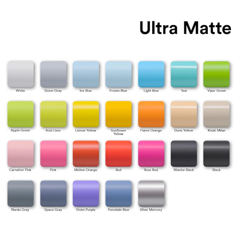 May include: A color chart titled Ultra Matte displaying twenty-six rounded square swatches in various shades including white, storm gray, ice blue, frozen blue, light blue, teal, viper green, apple green, acid lime, lemon yellow, sunflower yellow, flame orange, dune yellow, khaki milan, carnation pink, pink, molten orange, red, rose red, warrior black, black, nardo gray, space gray, violet purple, porcelain blue, and silver mercury.
