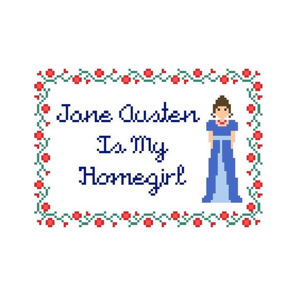 PATTERN: Cross Stitch "Jane Austen Is My Homegirl" PATTERN *PDF* File