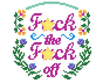 PATTERN: Cross Stitch "F*ck the F*ck off" PATTERN *PDF* File *mature*