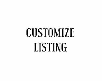 Customize listing for deserie Patricia