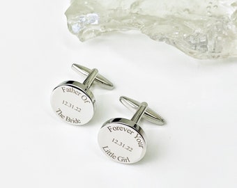 Forever Your Little Girl, Cufflinks For Dad, Father Of The Bride, Personalized Cufflinks, Wedding Gift for Dad, The First Man I Ever Loved