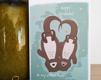 Otter Half Birthday Card - Cute Pun Card - Partner - Husband - Wife - Card For Him