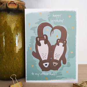 Otter Half Birthday Card - Cute Pun Card - Partner - Husband - Wife - Card For Him