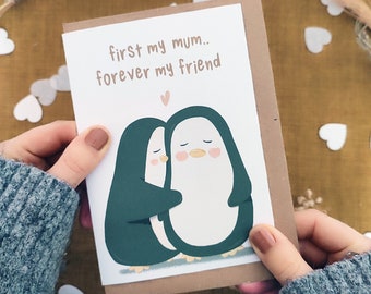 Mothers Day Penguin Card - First My Mum, Forever My Friend, Eco Friendly, Mummy Card, Cute Penguin Card, Card For Mum