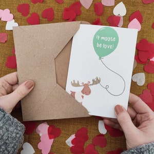 It Moose Be Love carte - carte de jeu de mots drôle - carte d'anniversaire - pour lui - carte recyclée écologique