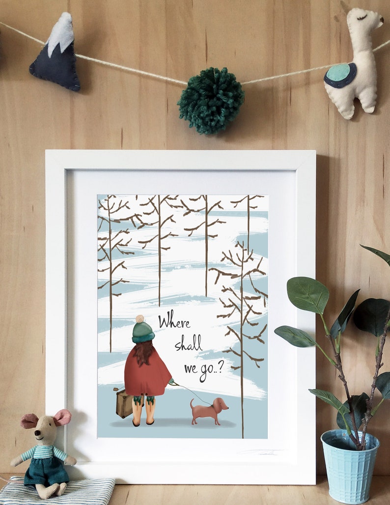 Where Shall We Go Print Mother's Day Gift Gift For Her Nursery Decor Explorer Print Winter Print image 2