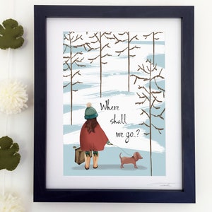 Where Shall We Go Print Mother's Day Gift Gift For Her Nursery Decor Explorer Print Winter Print image 1