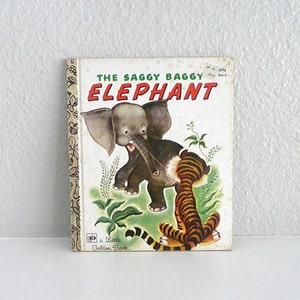 The Saggy Baggy Elephant Vintage Little Golden Book