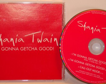 Shania Twain Promo CD I'M Gonna Getcha Good  Single Edit * I'm Gonna Getcha Good Album Version * Call-Out Hook * Mercury Records