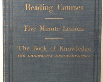 Vintage 1916 Teachers' And Parents' Guide To Reading Courses Hardback HB Book Five Minute Lessons The Book Of Knowledge