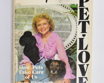 Betty White's Pet Love