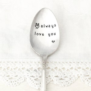 hand stamped vintage silver spoon - Owl always love you, cheeky valentine