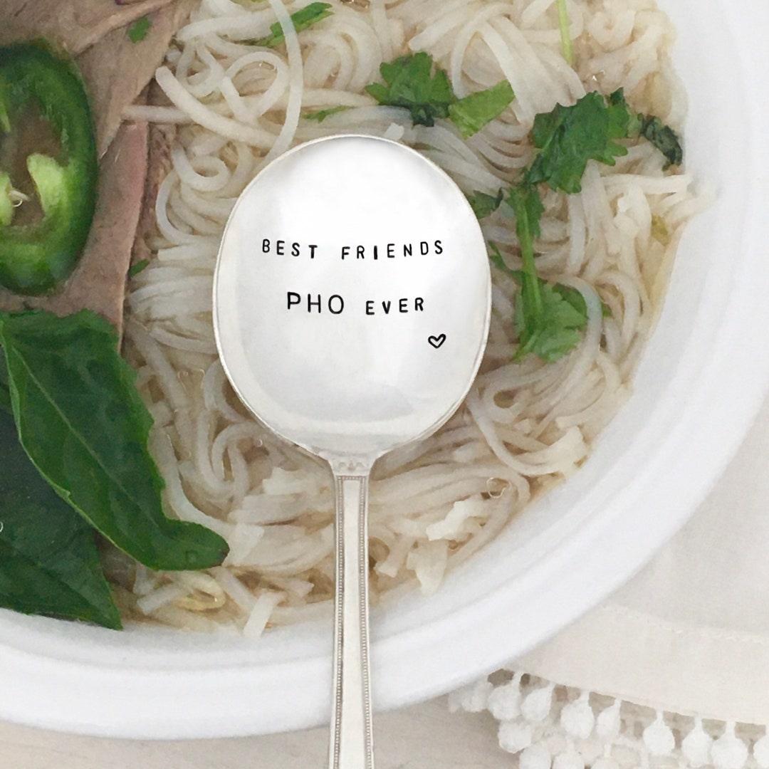 Pho Spoon Best Friends Pho Ever, Hand Stamped Vintage Silver Soup Spoon