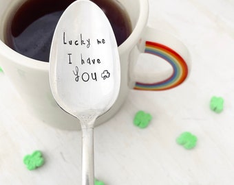 Lucky Me - I Have You,  cereal spoon - hand stamped vintage spoon, Saint Patrick’s day, friend gift, gift for kids