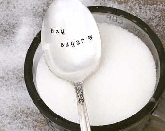 hand stamped silver sugar spoon - hey sugar, vintage silverware, valentine, personalized spoon, boyfriend gift, girlfriend gift, coffee, tea