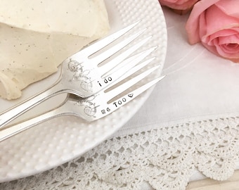 Vintage Wedding Forks - I do & me too, hand stamped silver cake forks, dessert forks, engagement gift