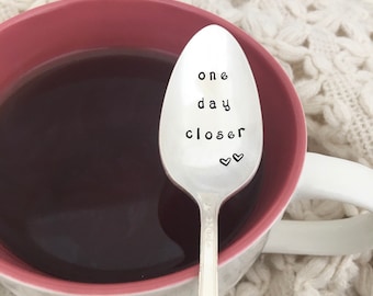 One Day Closer - hand stamped vintage spoon, long distance relationship, deployment, daily countdown
