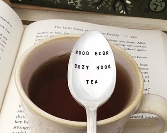 hand stamped silver spoon - good book, cozy nook, tea - vintage teaspoon