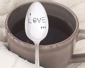 I Love You - hand stamped vintage silver spoon  teaspoon, coffee spoon, valentine, sweetheart gift