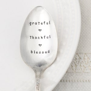 hand stamped serving spoon Grateful, Thankful, Blessed, Thanksgiving serving spoon, hostess gift, housewarming gift image 1