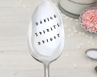 Baking Spirits Bright - hand stamped vintage silver spoon.  personalized gift for baker,  christmas baking, Mom's kitchen gift