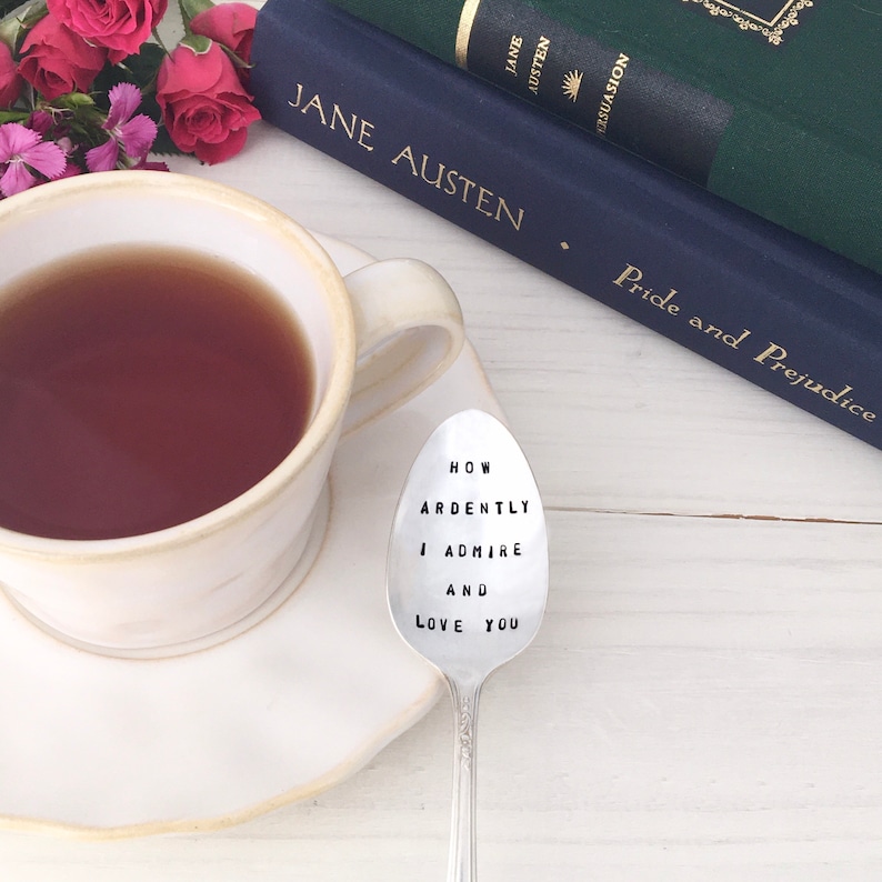 Jane Austen Tea Spoon, How Ardently I Admire and Love You image 4