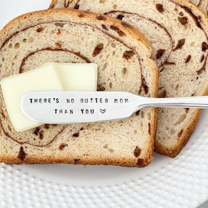 There’s no butter mom than you - hand stamped vintage butter knife, personalized gift for mom