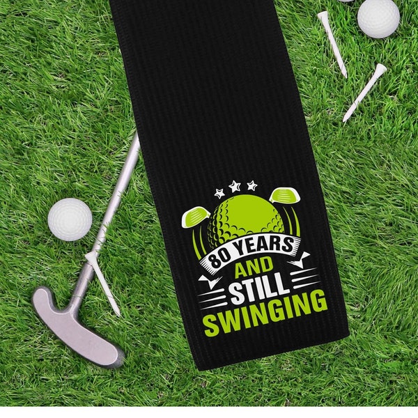 80 Years and Still Swinging Tri-fold Golf Towel with Clip 100% Microfiber Black Waffle Weave Gift Idea for Golfer Men for 80th Birthday