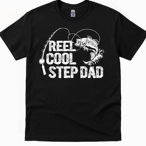 Reel Cool Step Dad Shirt for Men | Step Dad Fishing Shirts | Stepdad Fishing Birthday Gift | Step Father Gifts | Dad Fisherman Christmas