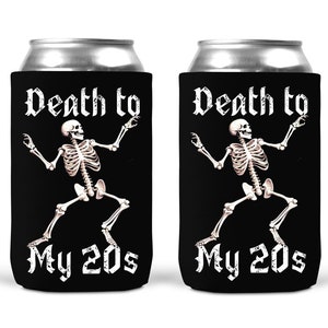Death to My 20s Gothic Skeleton Can Cooler Sleeves - Insulated 12oz Beverage Beer Soda Cover 30th Birthday Party Decor and Favors