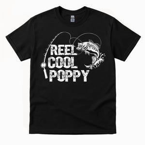 Reel Cool Poppy Shirt for Men | Poppy Fishing Shirts | Fishing Birthday Gift | Poppy Grandpa Gifts from Grandkids | Poppy Christmas Birthday