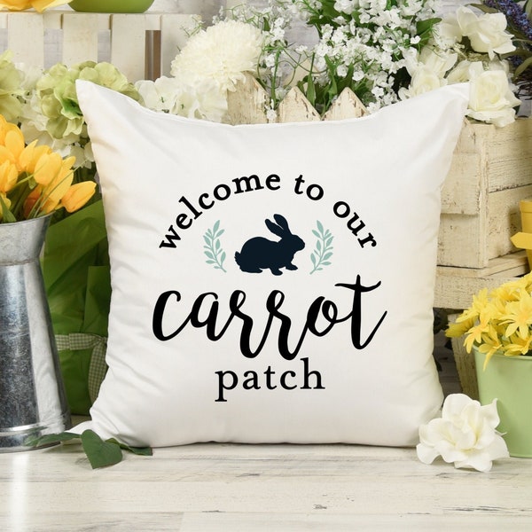 Welcome to Our Carrot Patch Easter Throw Pillow or Cover with Insert | 16x16 18x18 20x20 26x26 | Decorative Case Spring Home Decor Couch Bed