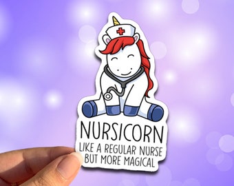 Nursicorn Like a Regular Nurse But More More Magical Vinyl Decal Sticker RN ER Nurse Nursing Student for Laptop Mug Tumbler Car Water Bottle