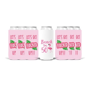 Beach I'm 50 / Let's Get Flocked Up Skinny Can Cooler Sleeve Set - Funny Cute 50th Birthday 12oz Beer Soda Coolie for Women Turning Fifty