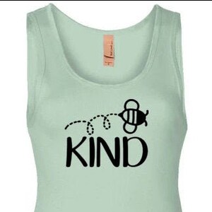 Bee Kind Tank Top | Be Kind | Bee Kind Womens Tank | Bee Kind Ladies Sleeveless Top | Kindness | Positive Happy Graphic Tank Top for Women