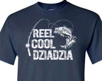 Reel Cool Dziadzia Shirt for Men | Dziadzia Fishing Shirts | Dziadzia Birthday Gifts from Grandkids | Polish Grandpa Fisherman Christmas