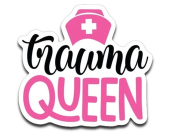 Trauma Queen Decal | Pink and Black | Gift For ER & Trauma Nurses | Cute Black and White Vinyl Decal For Laptops, Mugs, Tumblers
