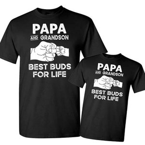 Papa and Grandson Best Buds for Life Shirt | Best Buds Shirts for Men Boys | Papa Grandson Matching Shirts | Papa Grandson Christmas Gift